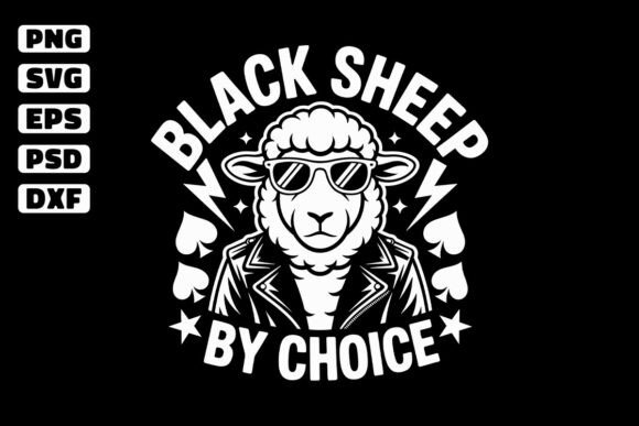 Black Sheep by Choice SVG for Crafters & Graphics