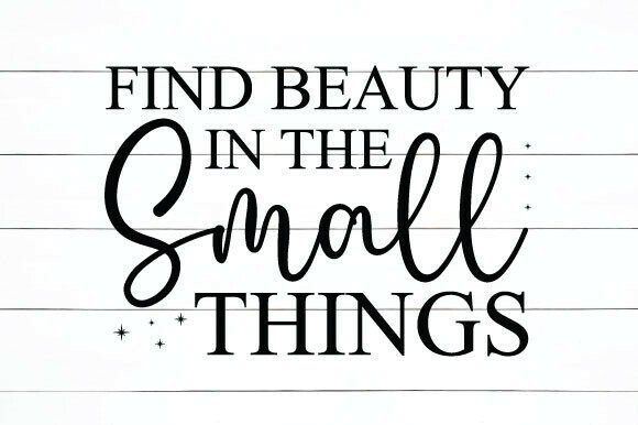 Find Beauty in the Small Things for Graphics and Crafts