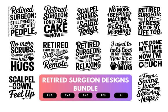 Retired Surgeon Graphics Bundle for Crafts and Creative Use