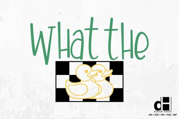Reviewing Duck Trendy What The SVG PNG Graphics for Crafts Content